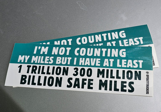 I'm Not Counting My Miles Vinyl Bumper Sticker (set of 2)