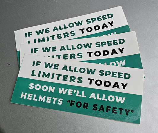 If We Allow Speed Limiters Vinyl Bumper Sticker (set of 3)