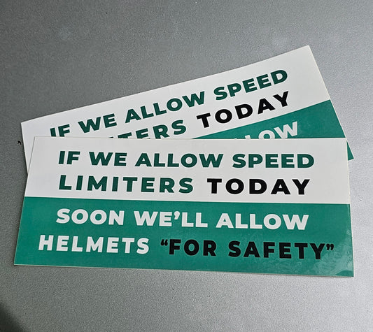 If We Allow Speed Limiters Vinyl Bumper Sticker (set of 2)