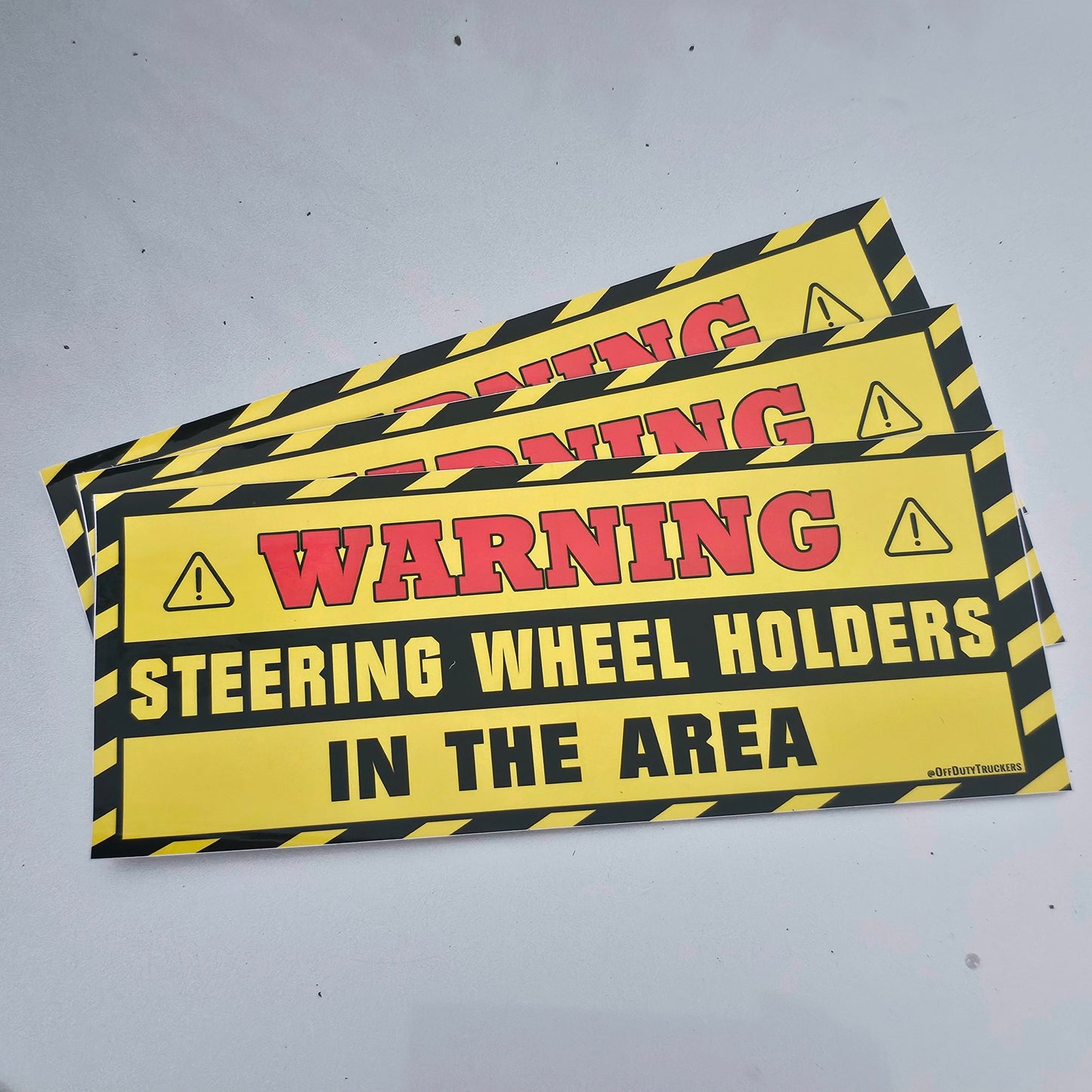 Warning: Steering Wheel Holder Vinyl Bumper Sticker (set of 3)